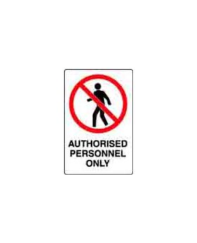 AUTHORISED PERSONNEL ONLY SIGN 67PMC