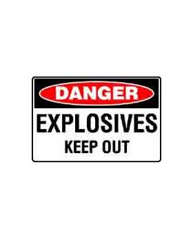 DANGER EXPLOSIVES KEEP OUT SIGN 21DP