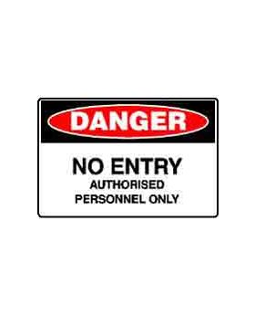DANGER NO ENTRY AUTHORISED PERSONNEL ONLY SIGN 84DMC