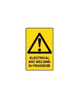 ELECTRICAL ARC WELDING IN PROGRESS SIGN 81WMC