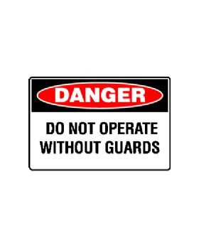 DO NOT OPERATE WITHOUT GUARDS SIGN 230DSAV