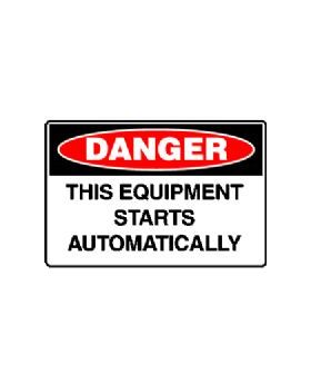 THIS EQUIPMENT STARTS AUTOMATICALLY SIGN 209DSAV