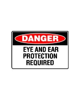EYE AND EAR PROTECTION REQUIRED SIGN 233DSAV