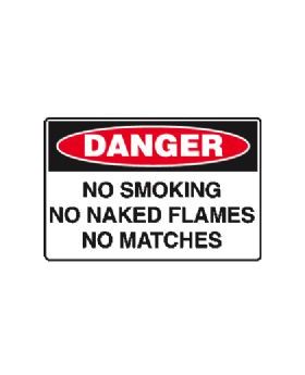 NO SMOKING NO NAKED FLAMES NO MATCHES SIGN 55DP