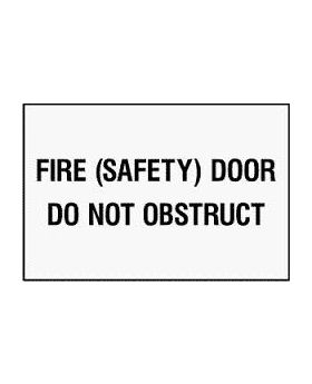FIRE DOOR DO NOT OBSTRUCT SIGN 240EP